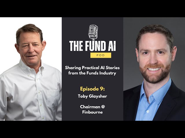 EP09: Toby Glaysher - Chairman at FINBOURNE Technology
