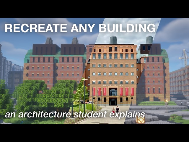 How To Recreate ANY Building in Minecraft | An Architecture Student Explains