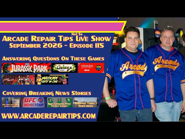 Arcade Repair Tips - (Not So) Live Show Episode 115 - Jurassic Joystick Wiggle