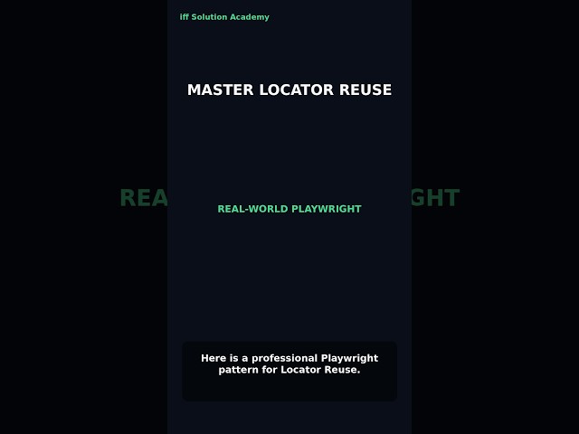 Playwright Locator Reuse