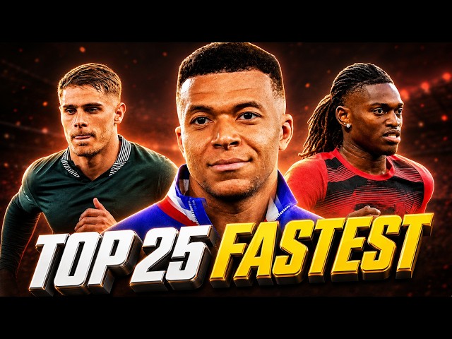 Top 25 Fastest Football Players 2027