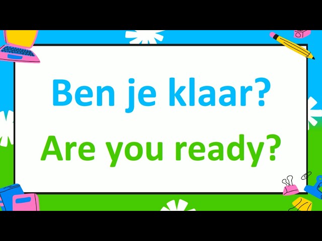 Learn 300+ Basic Dutch Sentences for Everyday Conversations!