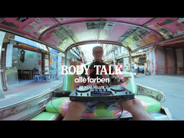Alle Farben - Body Talk ft. Rene Miller (Live from Thailand)
