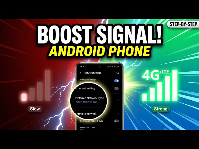 How to Boost Signal on Android Phone - Step-by-Step Guide
