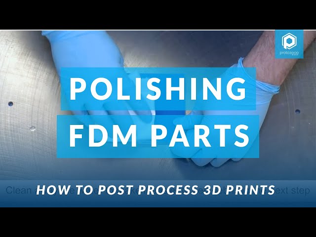 Polishing 3D Printed Parts | Finishing 3D Prints 101