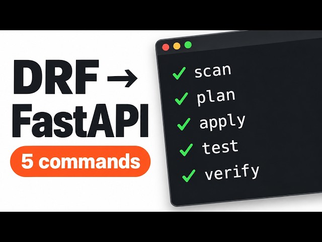 Migrate Django REST Framework to FastAPI in 5 commands with Sanka (open source)