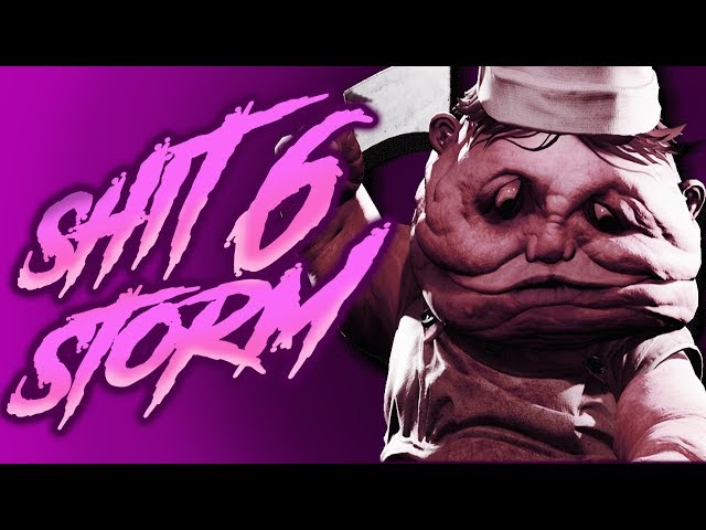 Shitstorm VI - Little Nightmares (Part 2/2)
