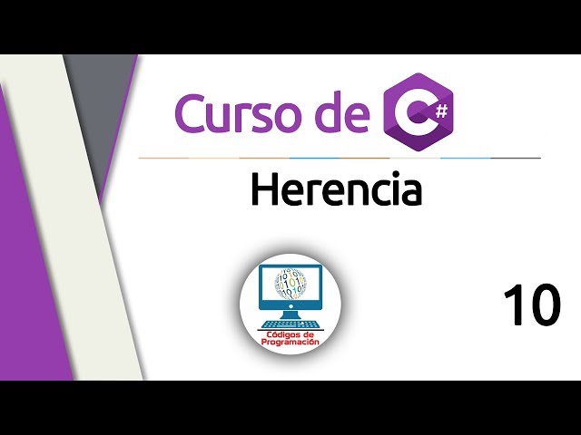Curso de C#: 10 - Herencia (POO)