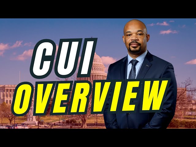CUI Overview in Under 5 Minutes - Cleared Systems
