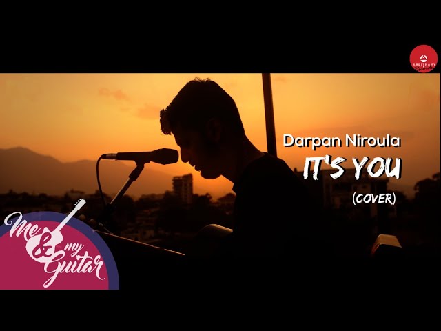 It's You by Zayn Malik (Cover) by Darpan Niroula I MNMG