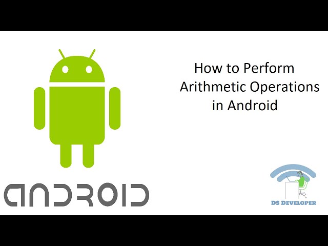 How to Perform Arithmetic Operations in Android | Android Tutorial For Beginners 2020