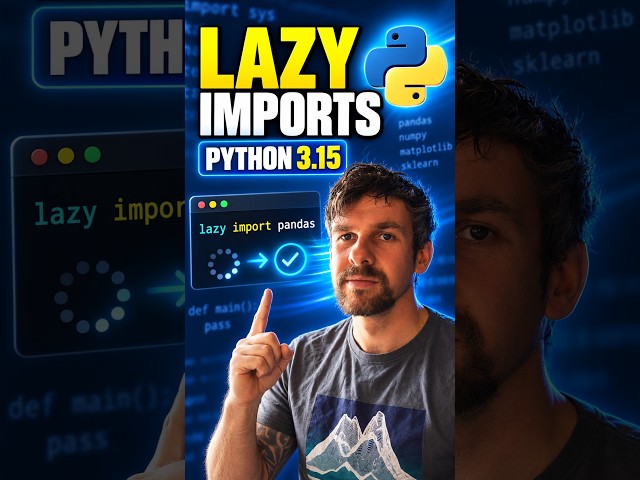 Python 3:15 - What on earth are lazy Imports?