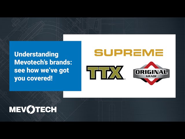UNDERSTANDING MEVOTECH’S BRANDS: SEE HOW WE’VE GOT YOU COVERED!