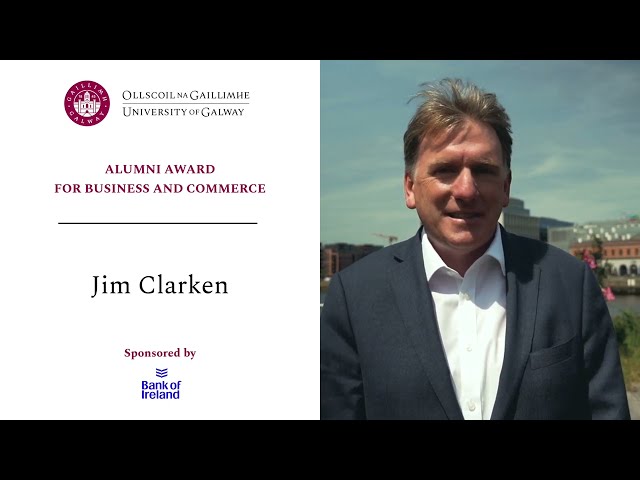 University of Galway - Alumni Awards 2023: Jim Clarken