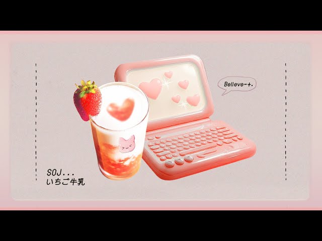 The best project you’ll ever work on is yourself. [Strawberry Milk...🍓💕]Water-sound café study time!