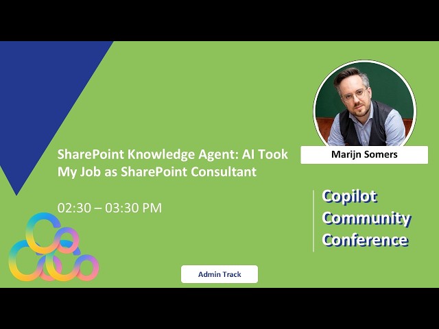 Marijn Somers - SharePoint Knowledge Agent: AI Took My Job as SharePoint Consultant