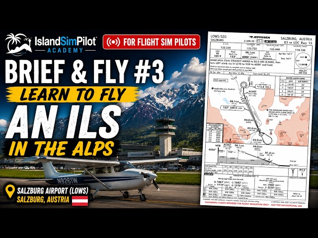 Learn One of Europe's Most Beautiful ILS Approaches | Salzburg, Austria