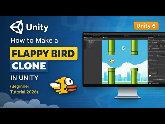 How to Make a Flappy Bird Clone in Unity (Beginner Tutorial 2026)