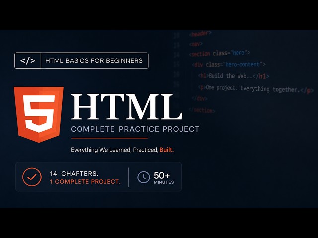 Full HTML COURSE UNDER AN HOUR | Html Final Chapter | Learn HTML from Scratch for Beginners to Pro