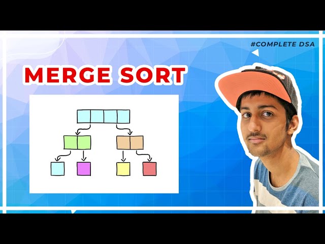 Merge Sort Using Recursion (Theory + Complexity + Code)