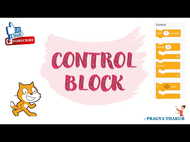 CONTROL BLOCKS - SCRATCH Programming