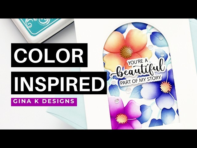 Letting Color Inspiration Lead the Design : Gina K Designs Spring Things Card Kit