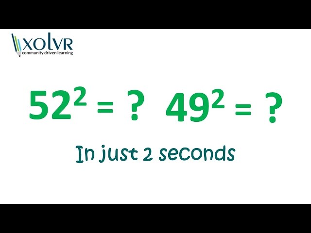 Squaring any number close to 50 in just 2 seconds.