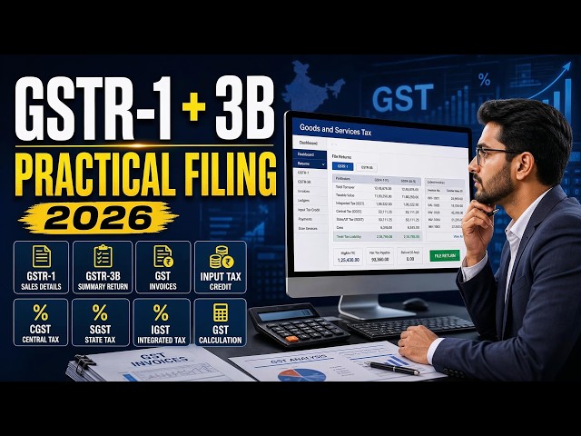 GSTR-1 & GSTR-3B Filing 2026 | Complete Practical GST Return Filing | Step-by-Step