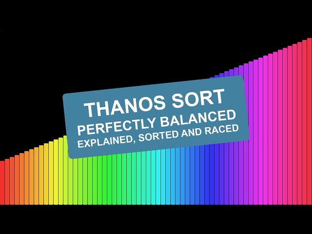 Thanos Sort explained, then raced against real algorithms