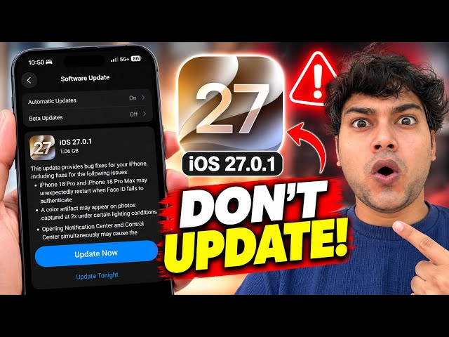 🚀iOS 27.0.1 is out - Don’t install 😱