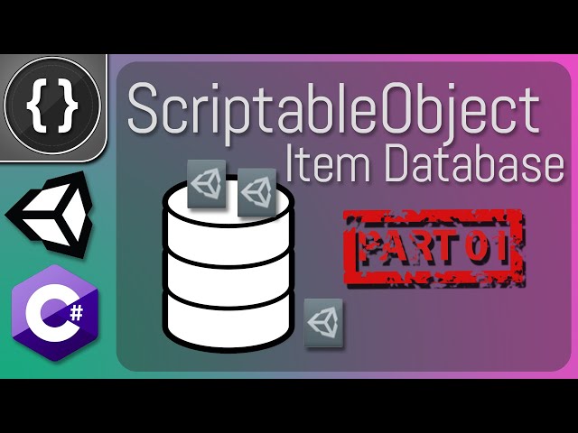 ScriptableObject Item Database (Part 01) [Unity Tutorial]