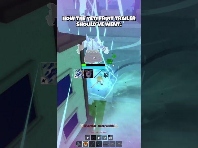 Pov: The Yeti Fruit Trailer If It Was Accurate #roblox #bloxfruits #shorts