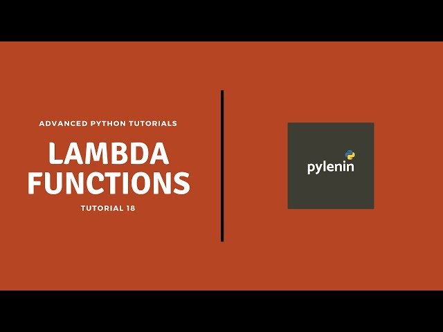 Python Lambda | Advanced Python | Tutorial 18