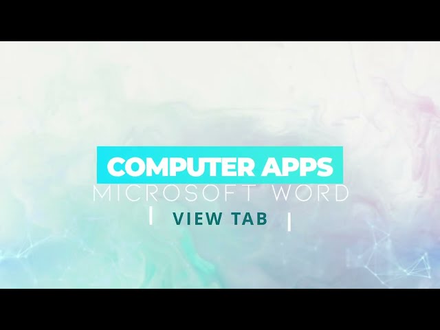 MS Word  View Tab