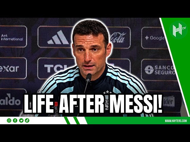 Lionel Scaloni PREPARES for life after Messi!