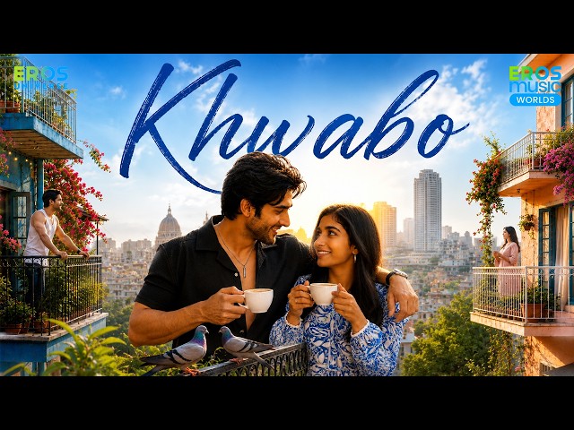 Khwabo (Official Music Video) | Rohit Mishra | Romantic Love Song 2026 ❤️| Eros Music World | (4K)