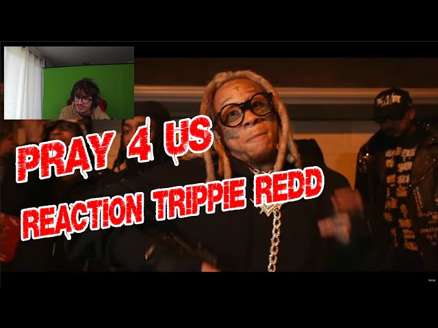 Trippie Redd – Pray 4 Us - Reaction - Album -  SAINT MICHAEL (Official Music Video)