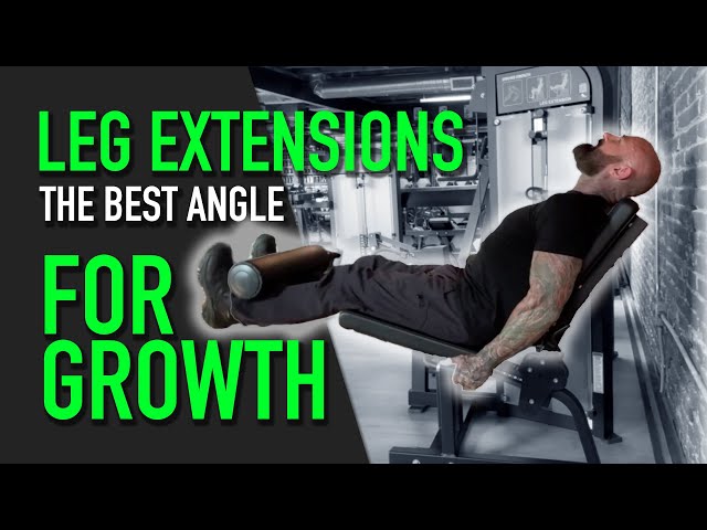 Increase Quadriceps Growth: Lean Back Leg Extensions for Bigger Gains