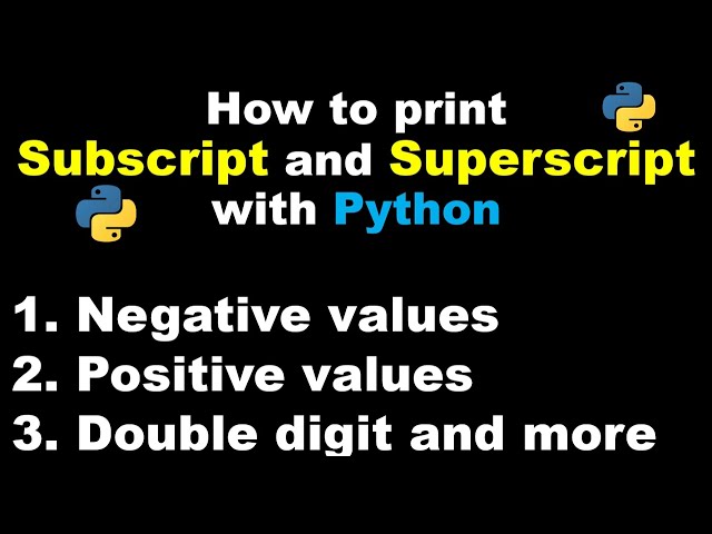 Python 3 Basics # 16.2 | How to print Subscript and Superscript with Python