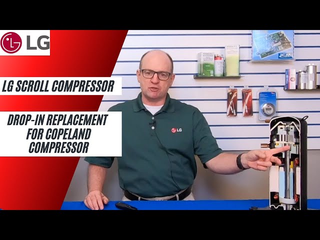 LG Scroll Compressor: A Superior Drop-in Replacement