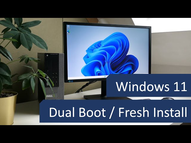 Windows 11 Dual Boot or Fresh install on (un)supported hardware