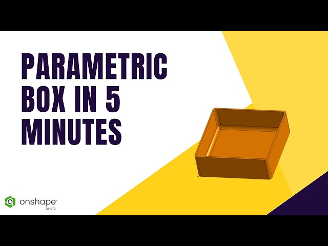 How to Make a Parametric Box in Onshape | Beginner CAD Tutorial