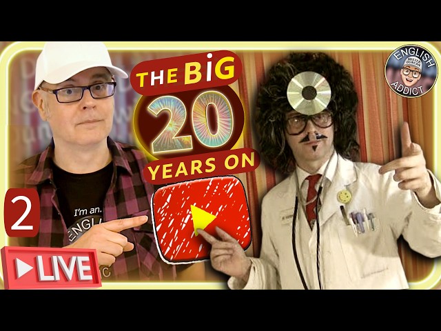 English Addict - WED 7th OCTOBER 2026 🔴LIVE STREAM - (2) 20 years on YouTube Celebration Month