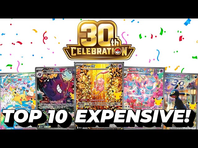 Top 10 EXPENSIVE 30th Celebration Pokemon Cards!