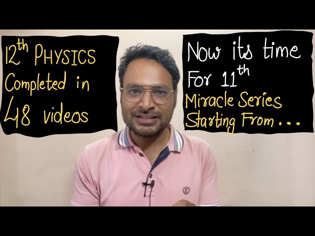 Free and Best content for Physics For NEET and JEE | Miracle Series class 11th announcement