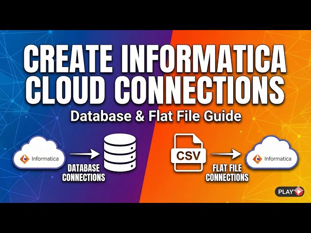 How to Create Connections in Informatica Cloud || IICS Tutorials
