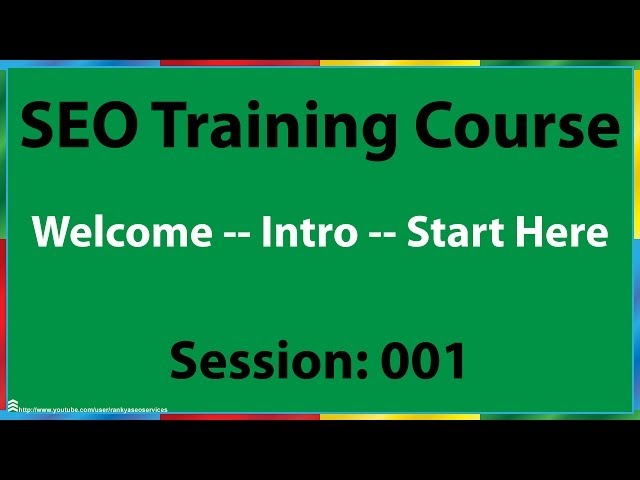 01 Search Engine Optimization Training Course Introduction