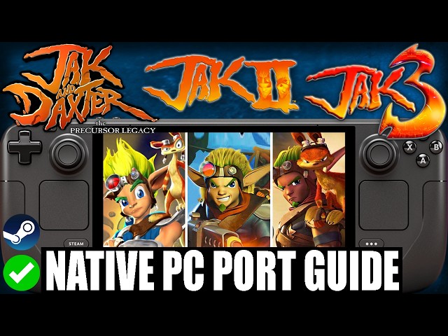 How To Install Jak & Daxter Trilogy Native PC Ports On Steam Deck: Full Easy Setup Guide