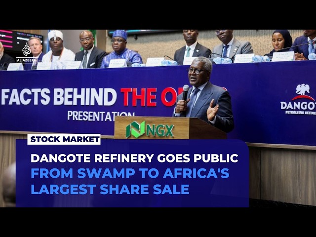Dangote Refinery at centre of Africa's largest-ever share sale