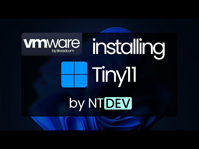installing Tiny11 by NTDEV!